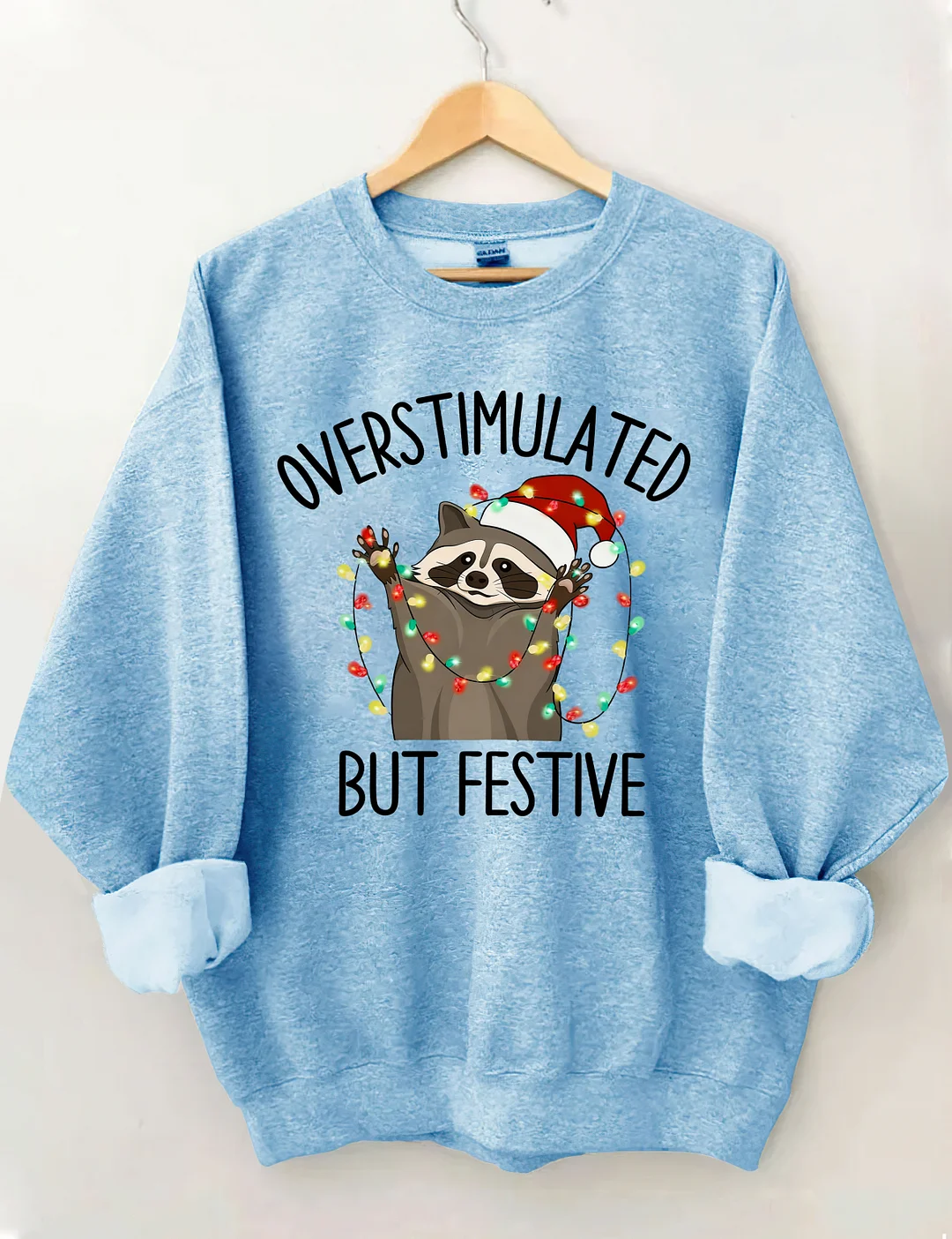 Overstimulated But Festive Racoon Christmas Sweatshirt