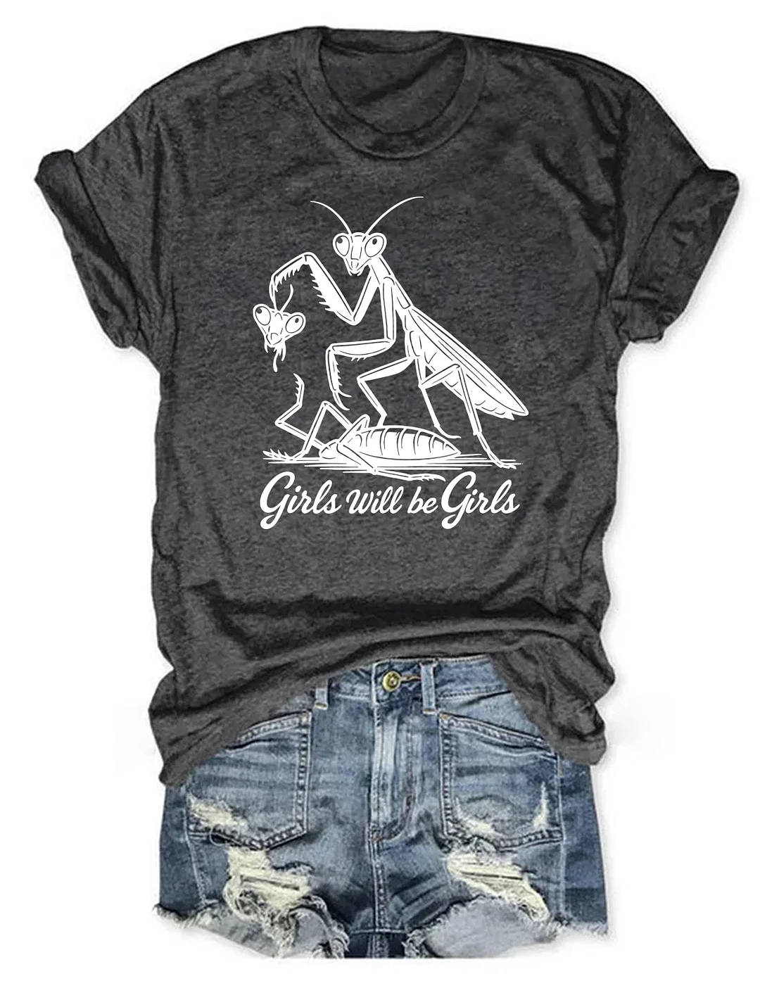 Girls Will Be Girls T-shirt