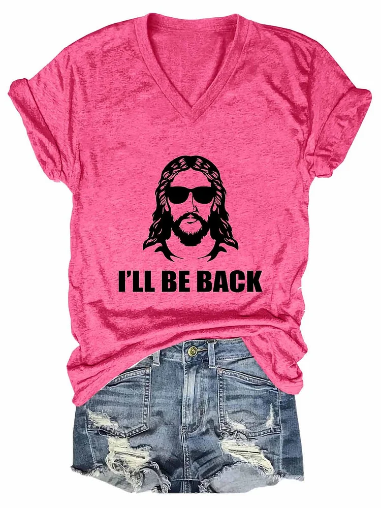 Women's Jesus I’ll Be Back V-Neck T-Shirt