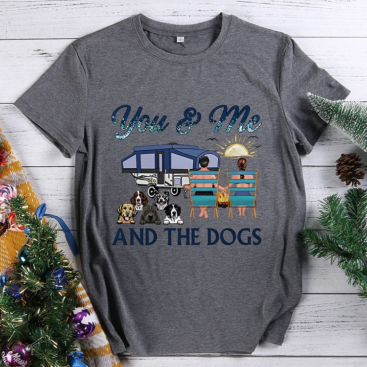 You And Me And The Dogs Camping Beach Couples Tee - BS0014