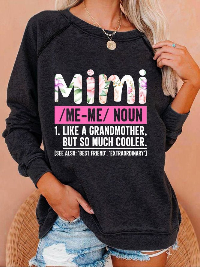 MiMi Grandma Funny Graphic women`s Sweatshirt