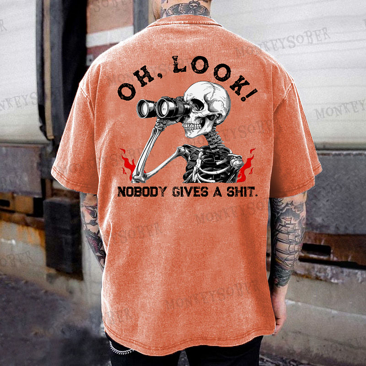 "Oh Look Nobody Gives A Shit" Washed T-Shirt