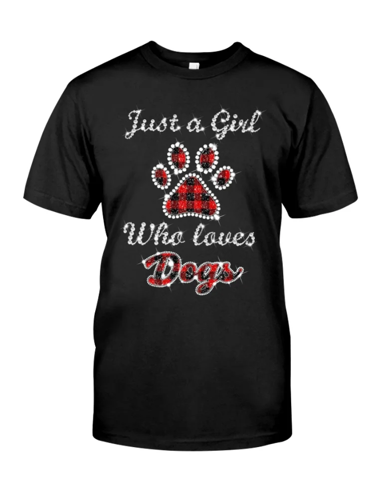 Just A Girl Who Loves Dogs Print Casual T Shirt