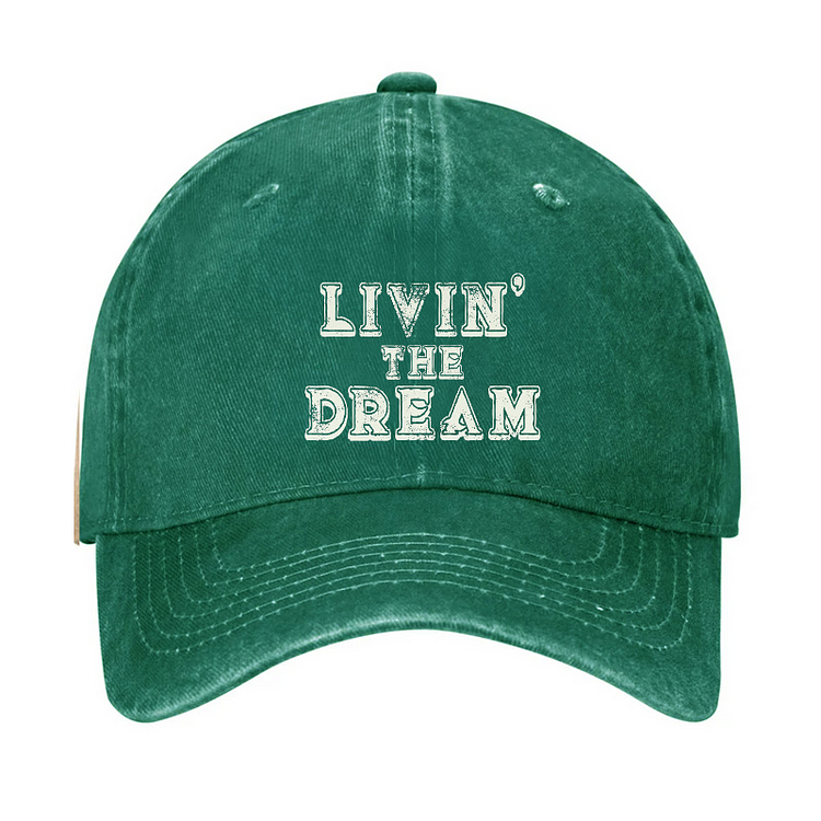 LIVIN' THE DREAM Hat