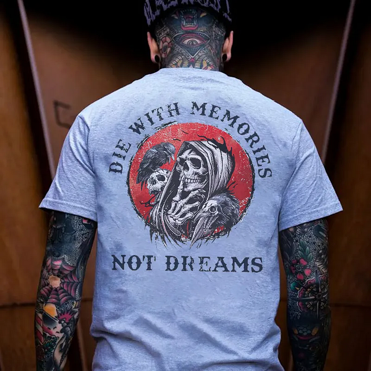 DIE WITH MEMORIES NOT DREAMS Skeleton Print Men's T-shirt