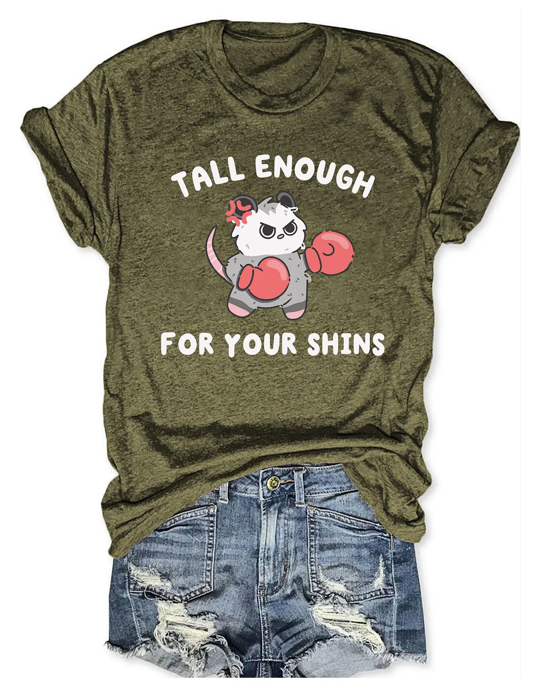 Tall Enough For Your Shins T-shirt