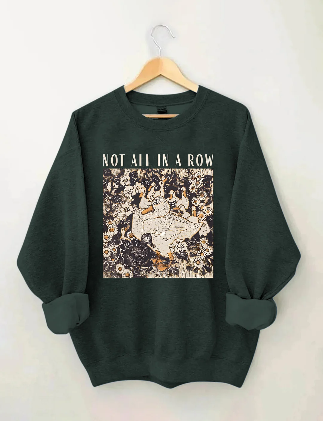 Ducks Not In A Row Sweatshirt
