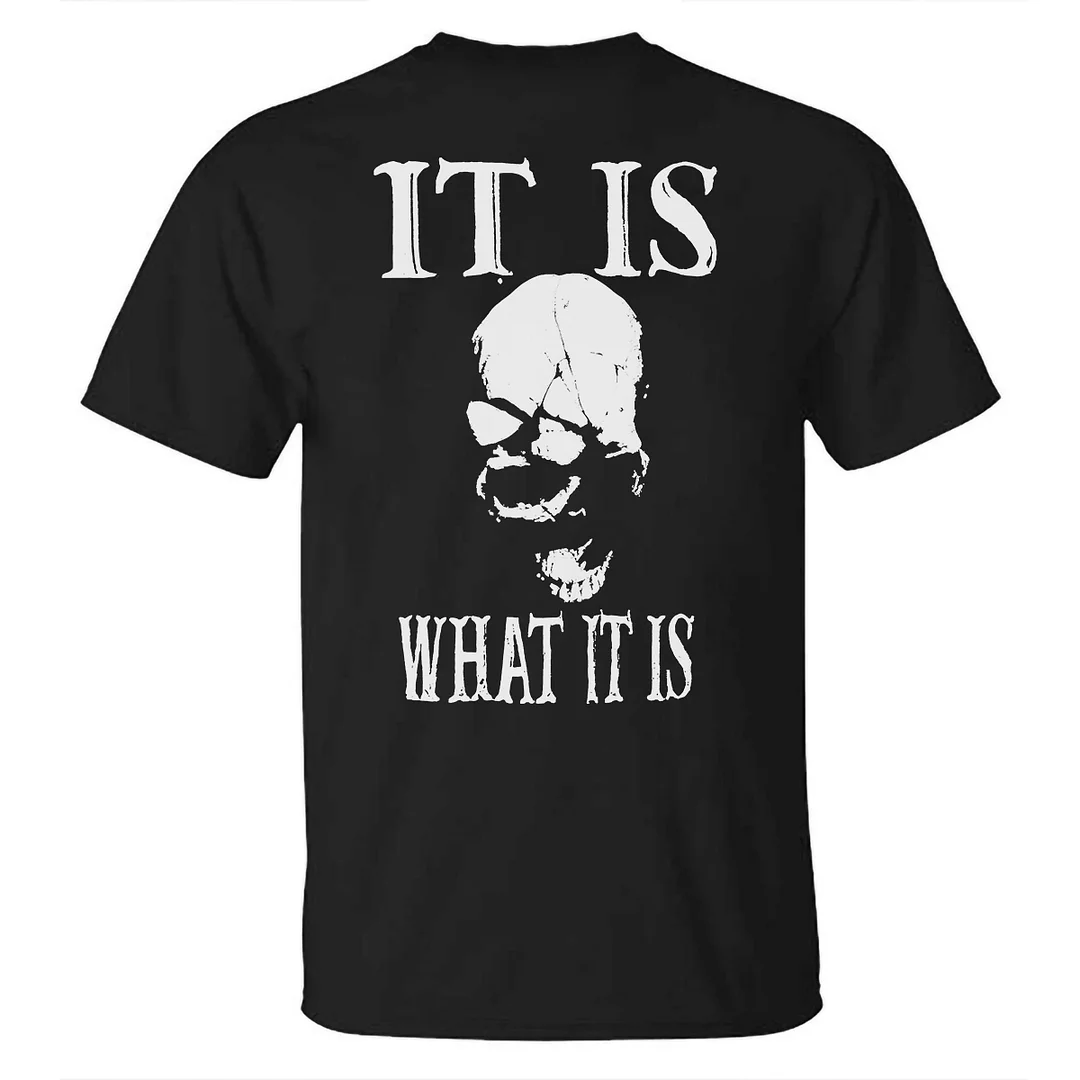 Livereid It Is What It Is Skull Printed T-shirt - Livereid