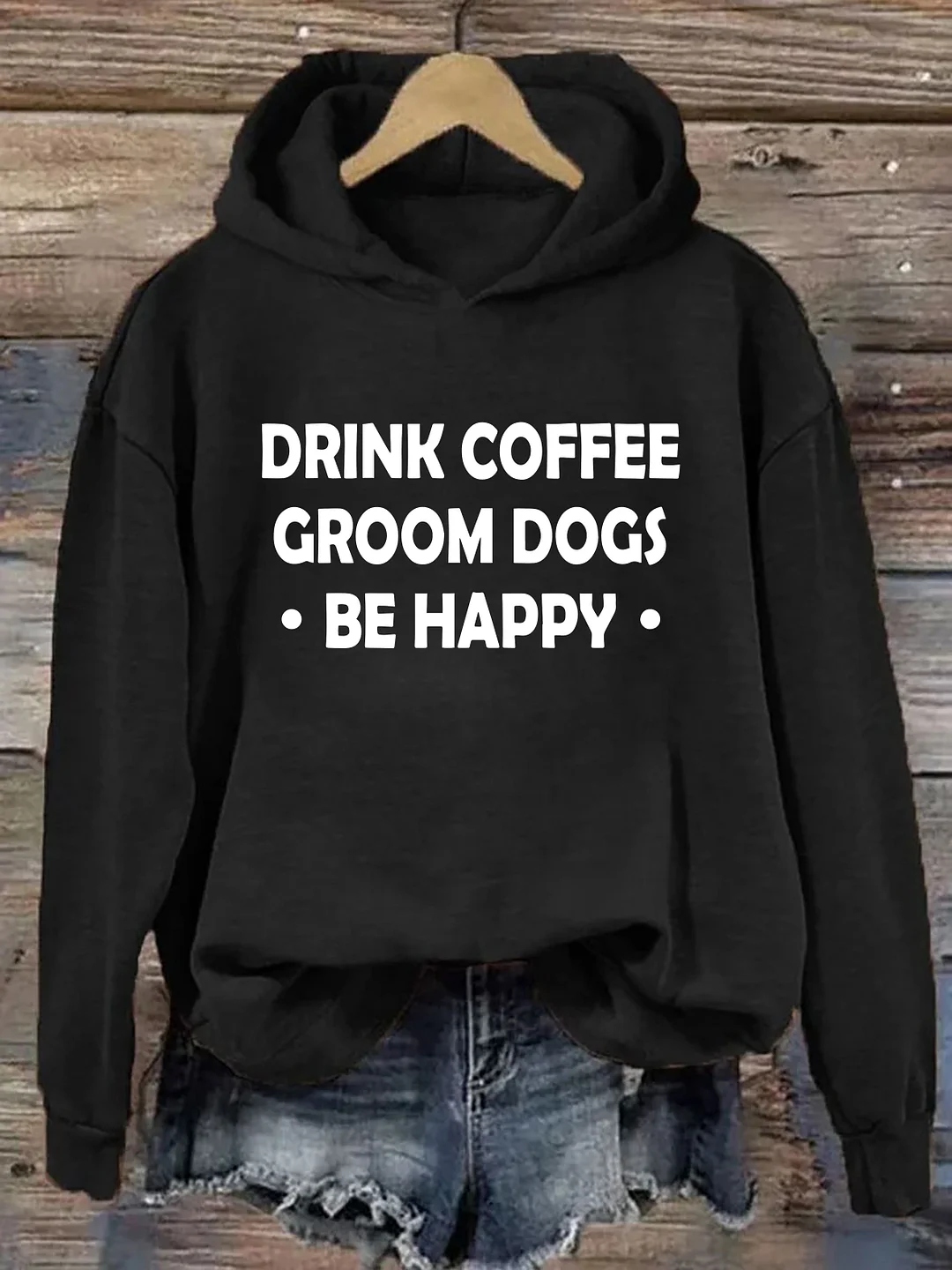 Drink Coffee Groom Dogs Be Happy Hoodie