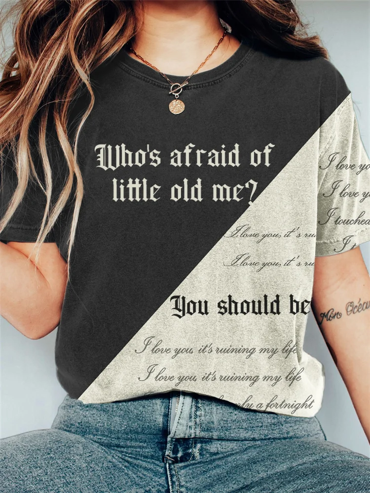 Who's Afraid You Should Be Female Rage Inspired T Shirt