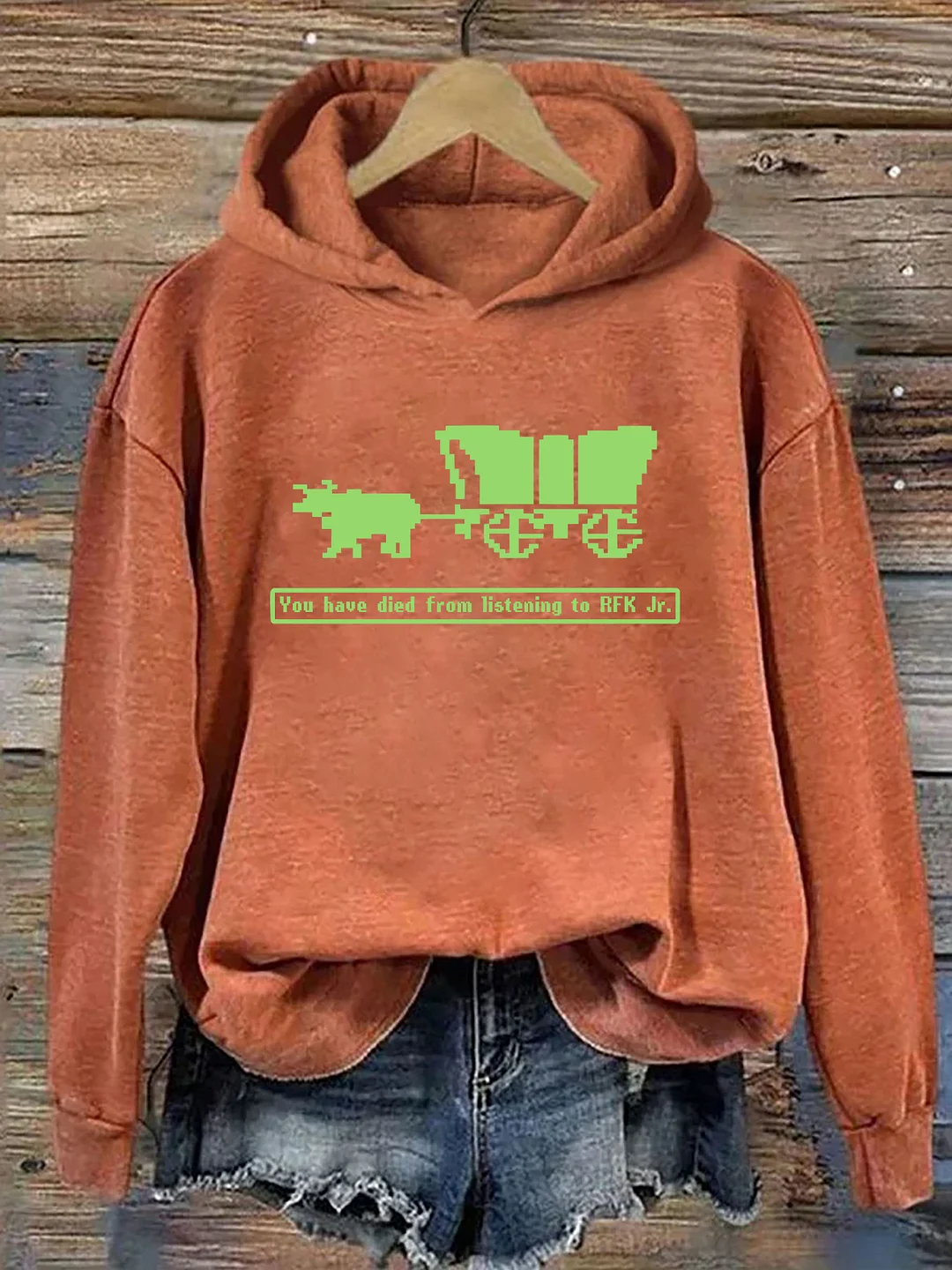 You Have Died From Listening To RFK Jr. Hoodie