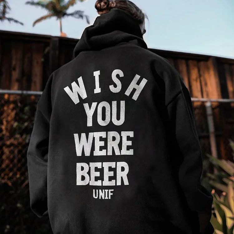 Wish You Were Beer Hoodie