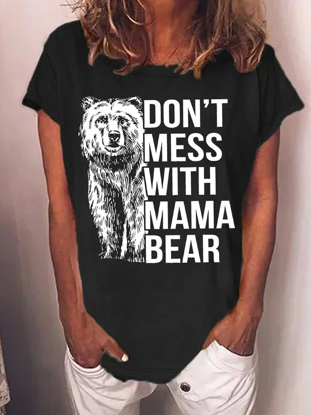 Women's Don't Mess With Mama Bear Funny Graphic Printing Text Letters Casual Cotton-Blend T-Shirt socialshop