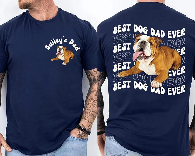 Personalized Dog Dad Shirt with Pet Photo, Best Dog Dad Ever Shirt, Fathers Day Gift
