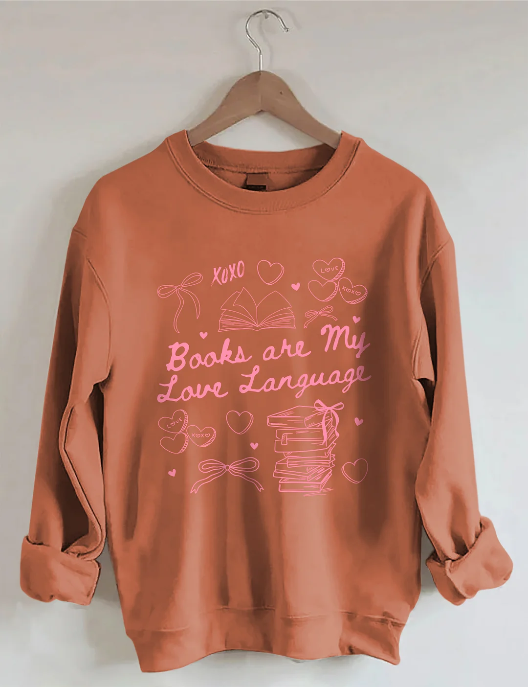 Books Are My Love Language Valentine's Day Sweatshirt 