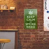Keep Calm And Smoke Weed - Metal Tin Signs(8*12Inch/12*16Inch)