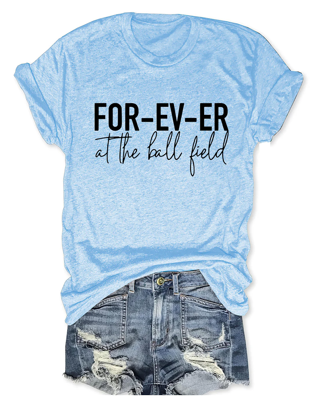 FOR-EV-ER At The Ball Field T-shirt