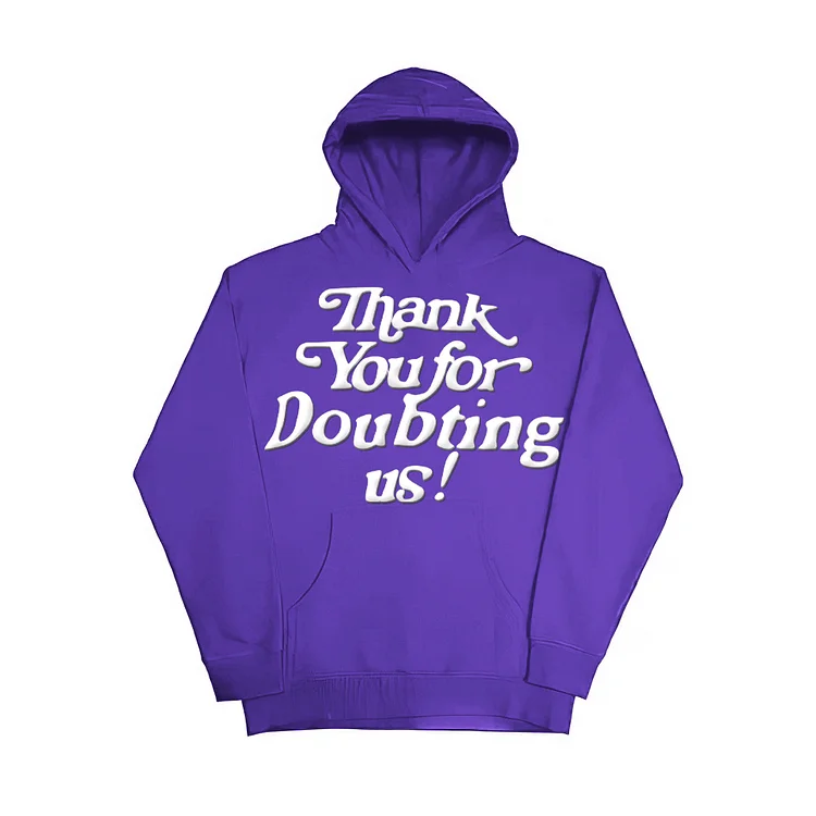 Sopula Thank You For Doubting Us Print Graphic Hoodie