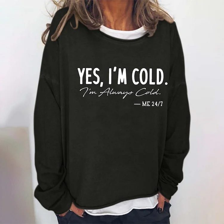 VChics I'M Cold Letters Loose Crew Neck Sweatshirt