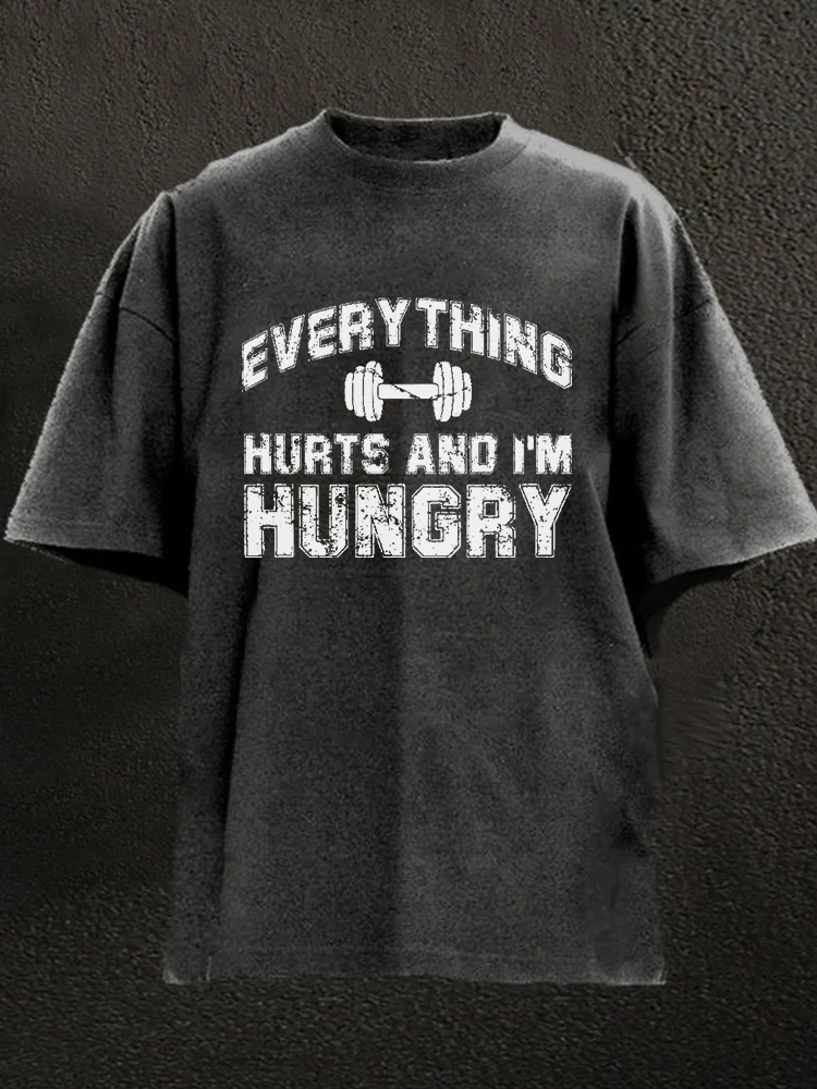 Everything Hurts And I'm Hungry Retro Washed T Shirt