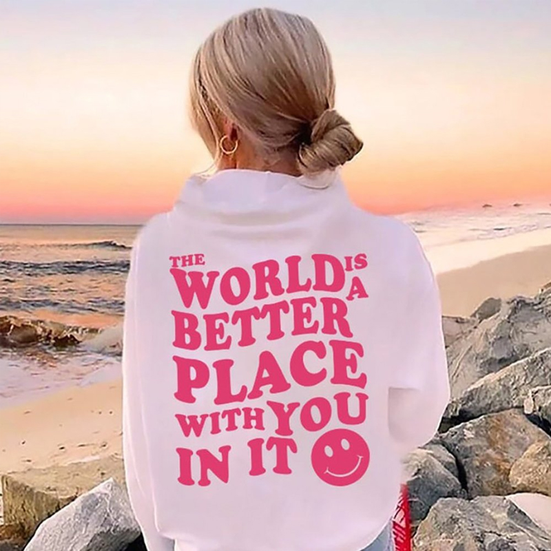 The World Is A Better Place With You Print Women's Hoodie / [blueesa] /
