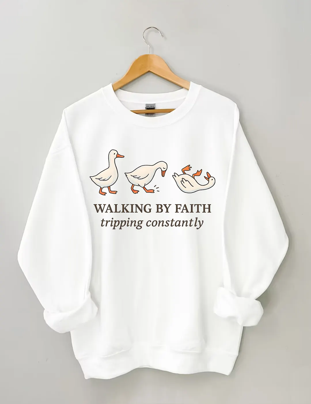 Walking By Faith Tripping Constantly Sweatshirt