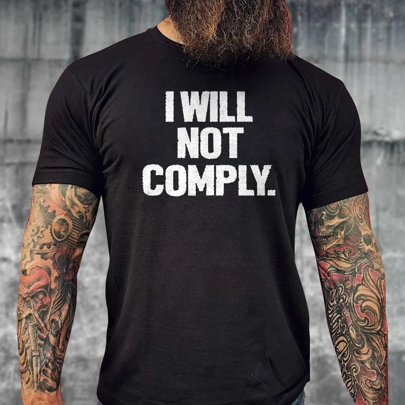 Livereid I Will Not Comply Printed T-shirt - Livereid