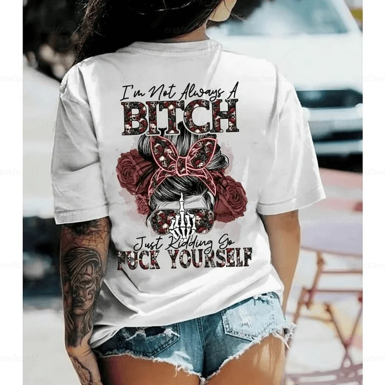 I'm Not Always Of Women T-shirt