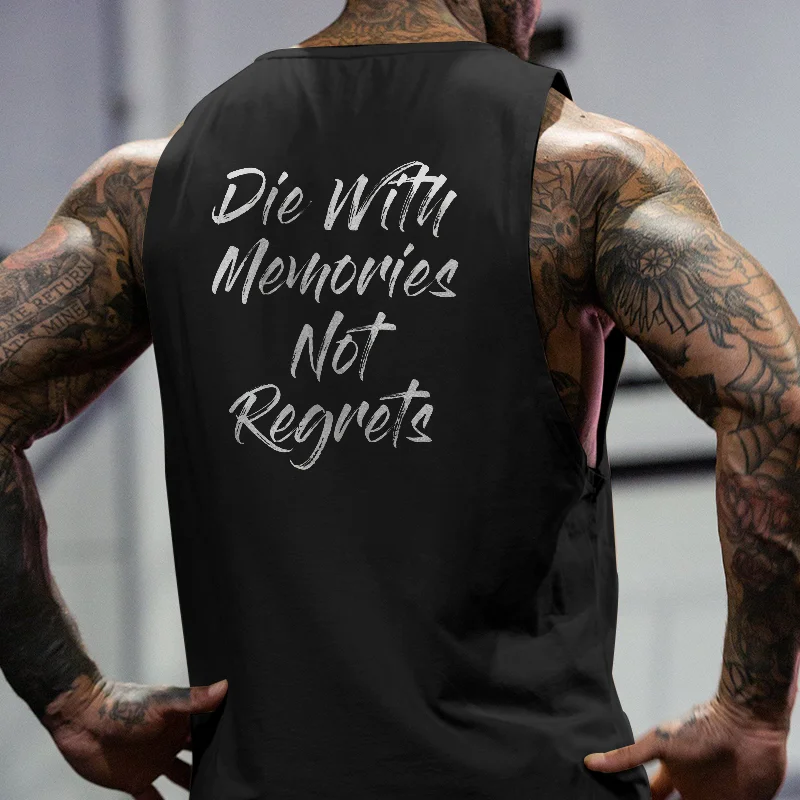 Die With Memories Not Regrets Men's Sports Vest