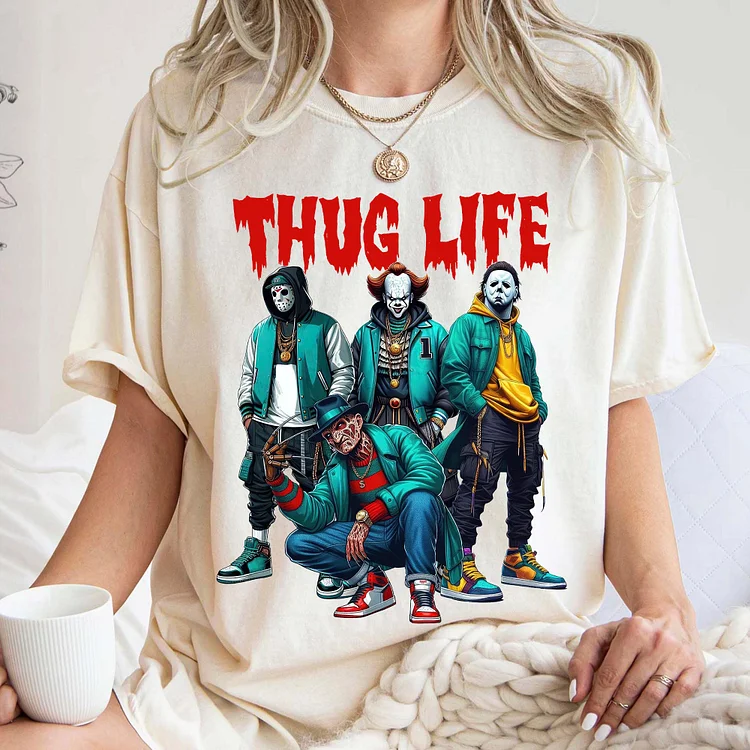Thug Life, Series Killer Halloween Shirt Unisex Crewneck/Hoodie