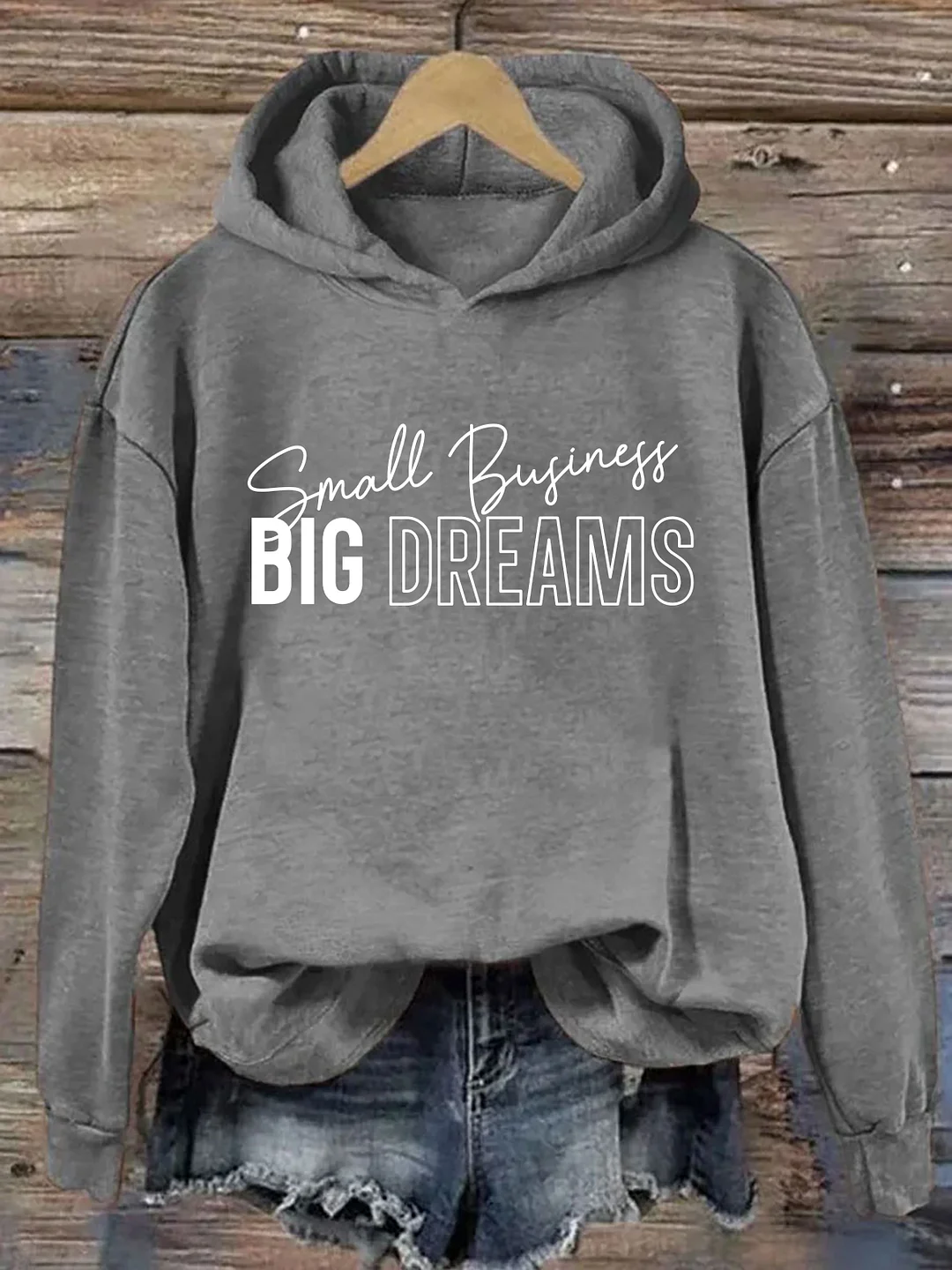 Small Business Big Dreams Hoodie