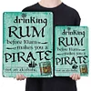Drink Rum - Vintage Metal Signs - 20*30cm/30*40cm - Warning