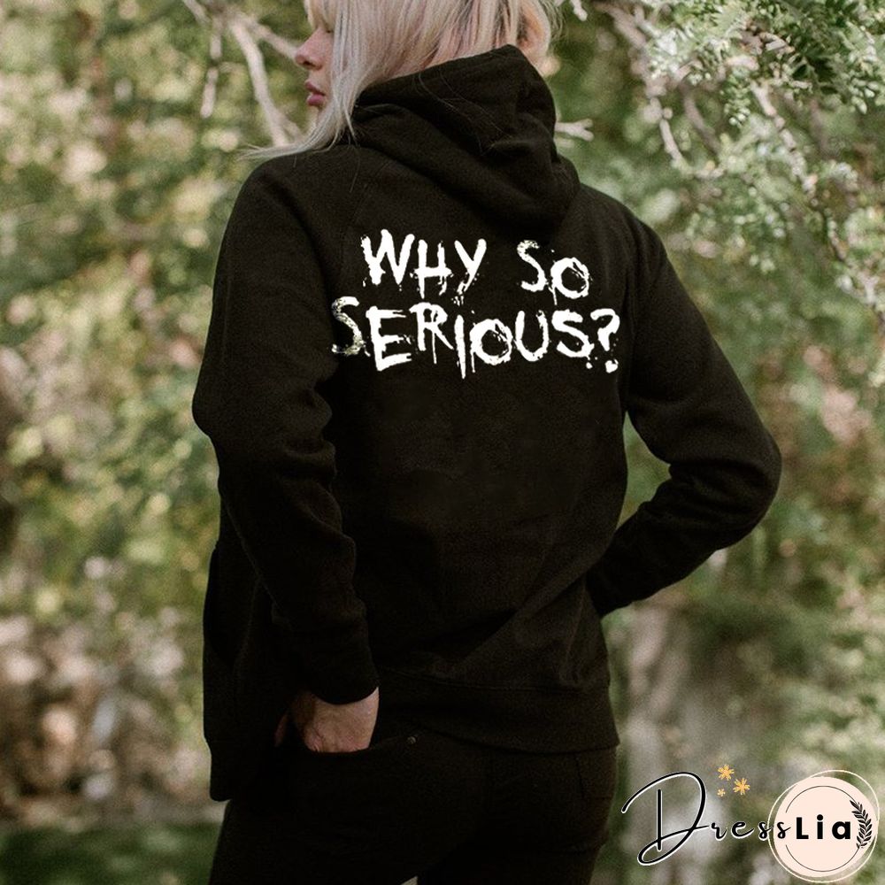 Why So Serious Printed Women's Hoodie