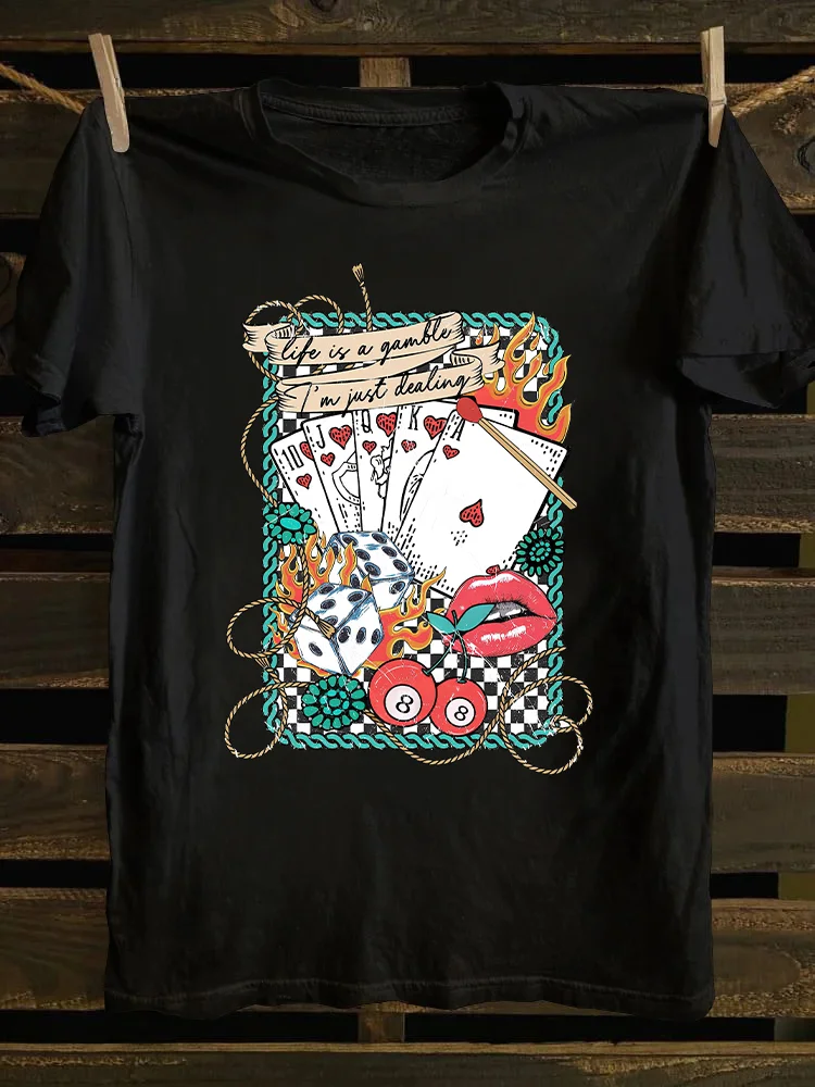 Life is a Gamble T-shirt