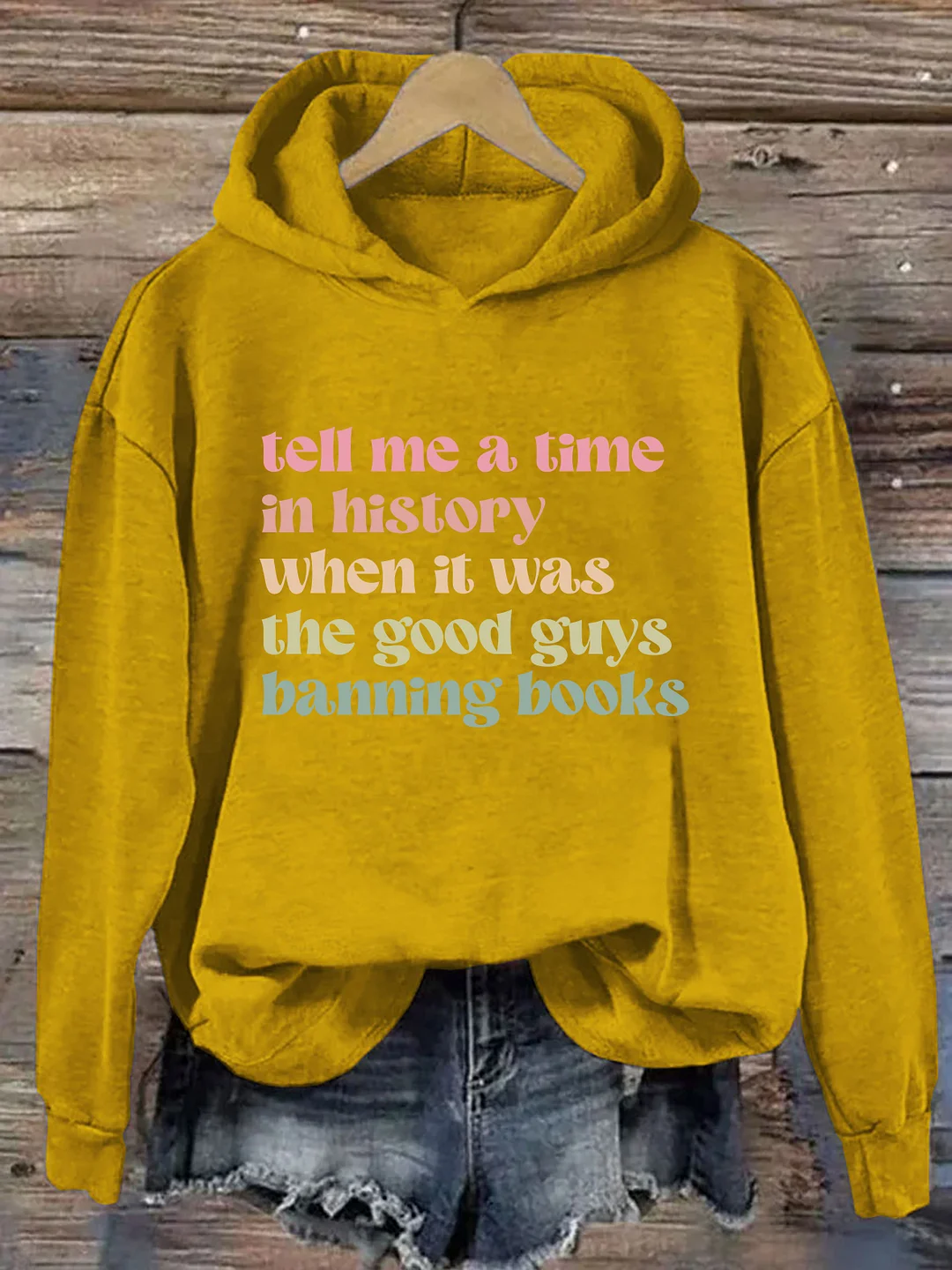 Tell Me a Time in History When it Was the Good Guys Banning Books Hoodie