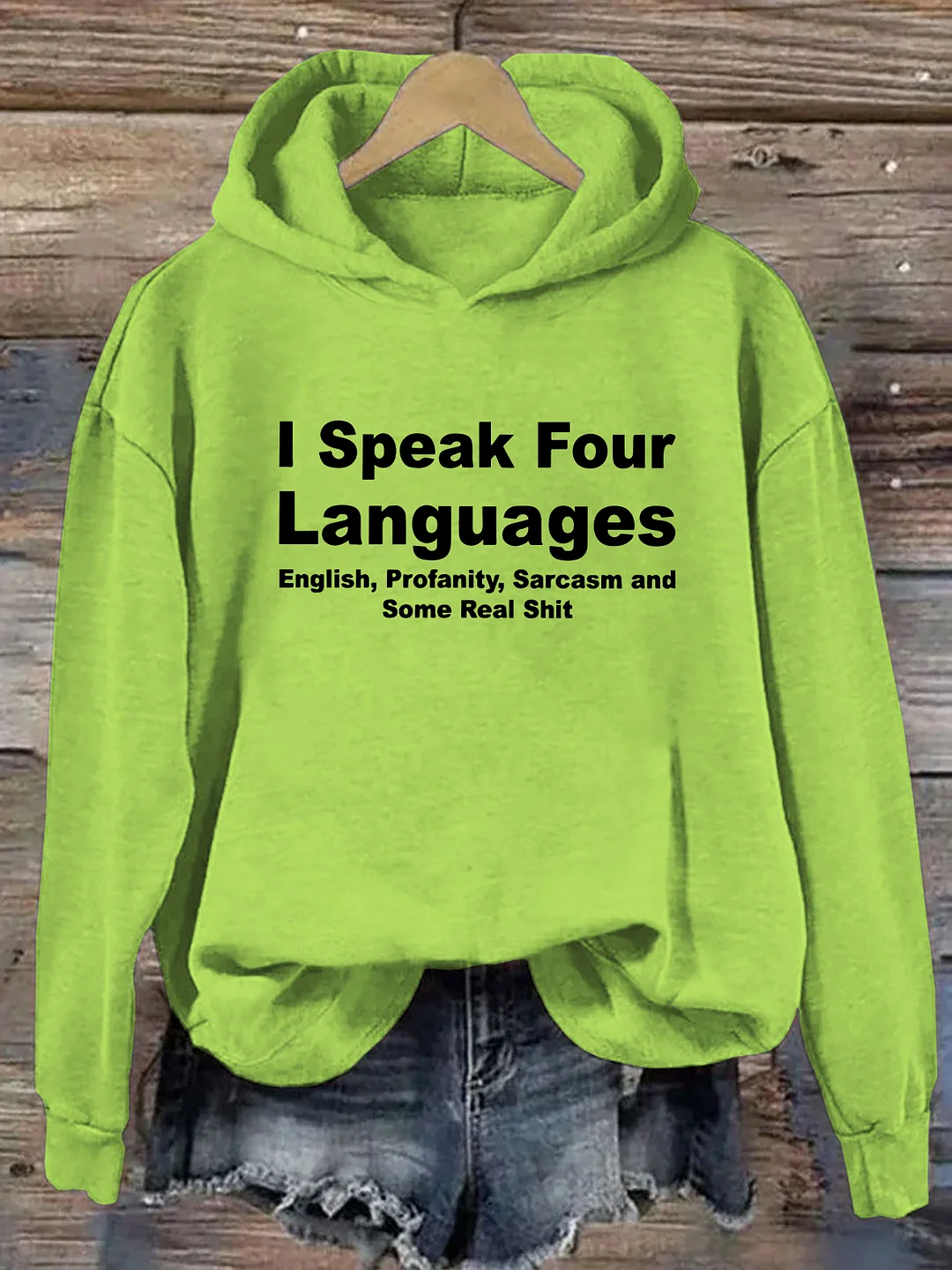 I Speak Four Languages Hoodie