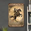 Everything Will Kill You So Choose Something Fun - Vintage Metal Signs - 20*30cm/30*40cm - Western