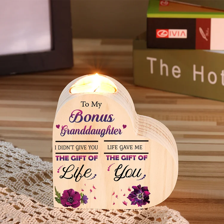 To My Bonus Granddaughter Violet Flower Heart Candle Holder "Life Gave Me The Gift of You" Wooden Candlestick