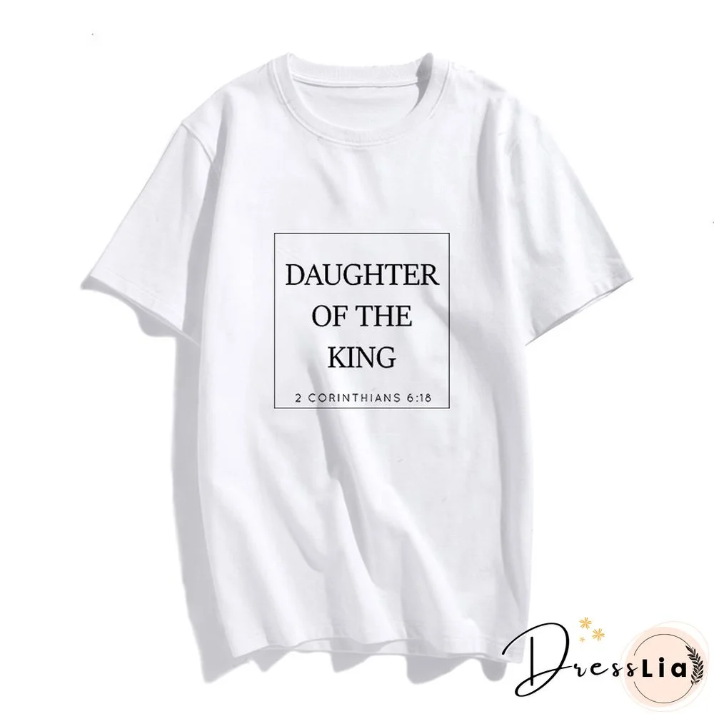 Christian T-shirt DaughterOf The King Letter Print Cute Women T-shirt Jesus Shirt Harajuku Graphic Top Female