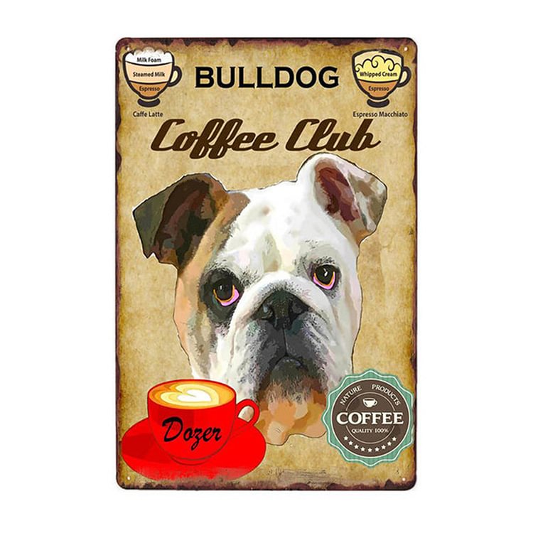 Bulldog Coffee Club - Vintage Tin Signs/Wooden Signs - 7.9x11.8in & 11.8x15.7in