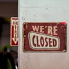We're Closed - Vintage Metal Signs(12*16Inch) - Warning