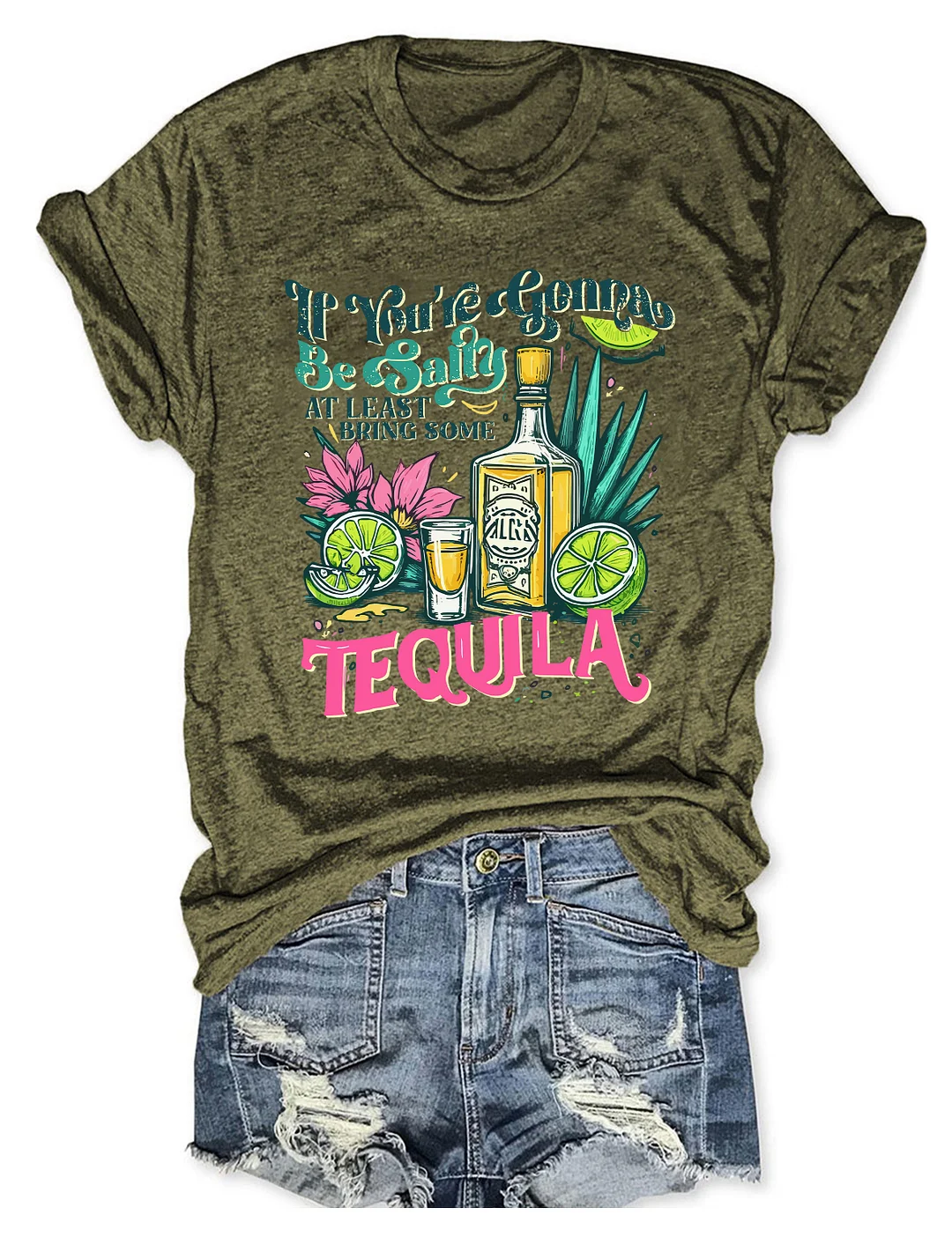 If You're Gonna Be Salty At Least Bring The Tequila T-Shirt