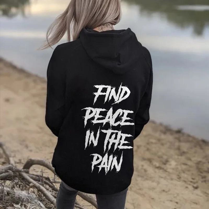 Find Peace In The Pain Letters Print Women's Hoodie -  