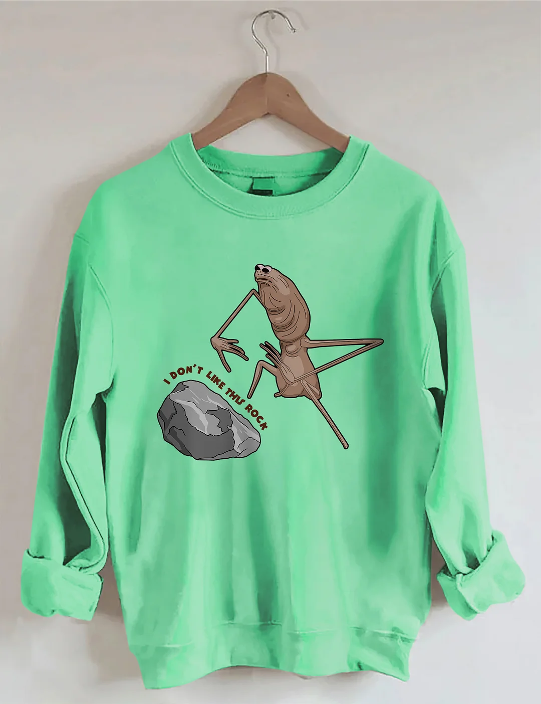 I Don't Like This Rock Sweatshirt
