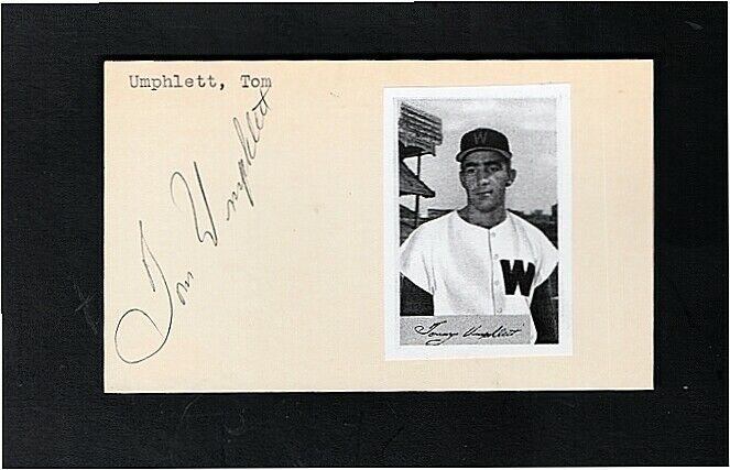 1954 TOM UMPHLETT-WASHINGTON SENATORS AUTOGRAPHED 3X5 W/Photo Poster painting-(d.2012)