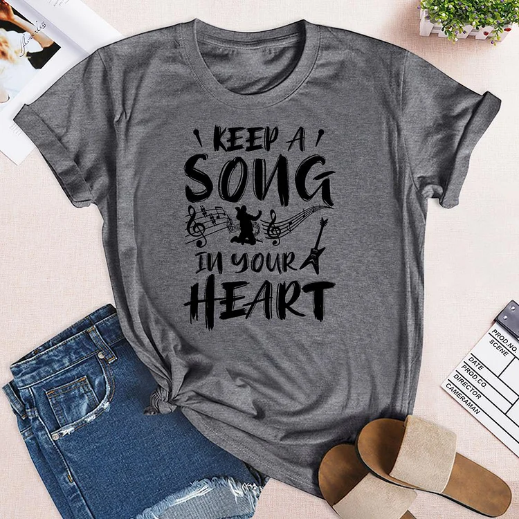 KEEP A SONG IN YOUR HEART  T-Shirt-03452-Annaletters