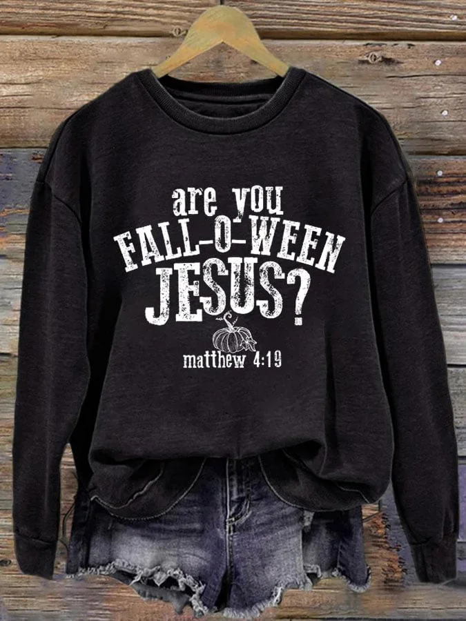 Women's Are You Fall-O-Ween Jesus Matthew 4:19 Thanksgiving Faith Print Sweatshirt socialshop