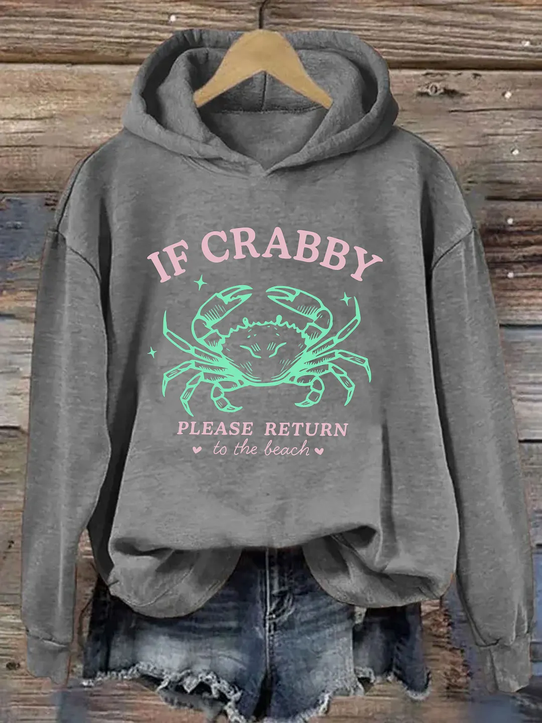 If Crabby Please Return Hoodie