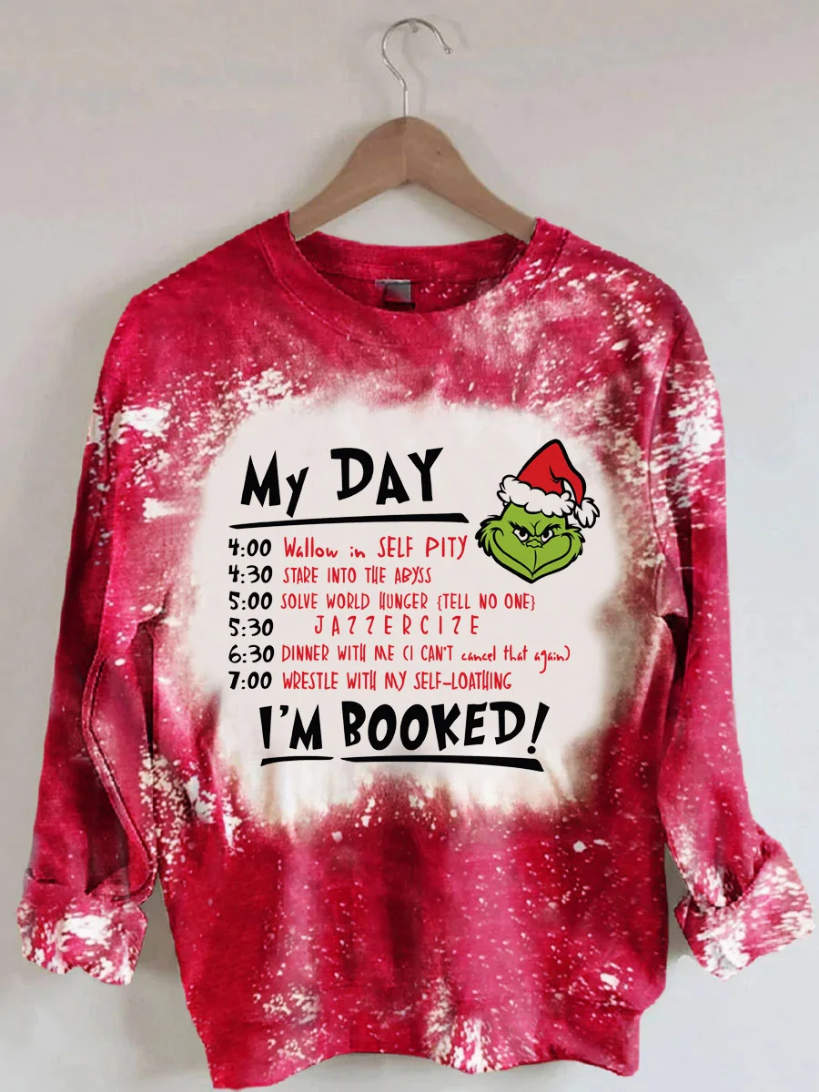 My Day I'm Booked Christmas Tie Dye Sweatshirt