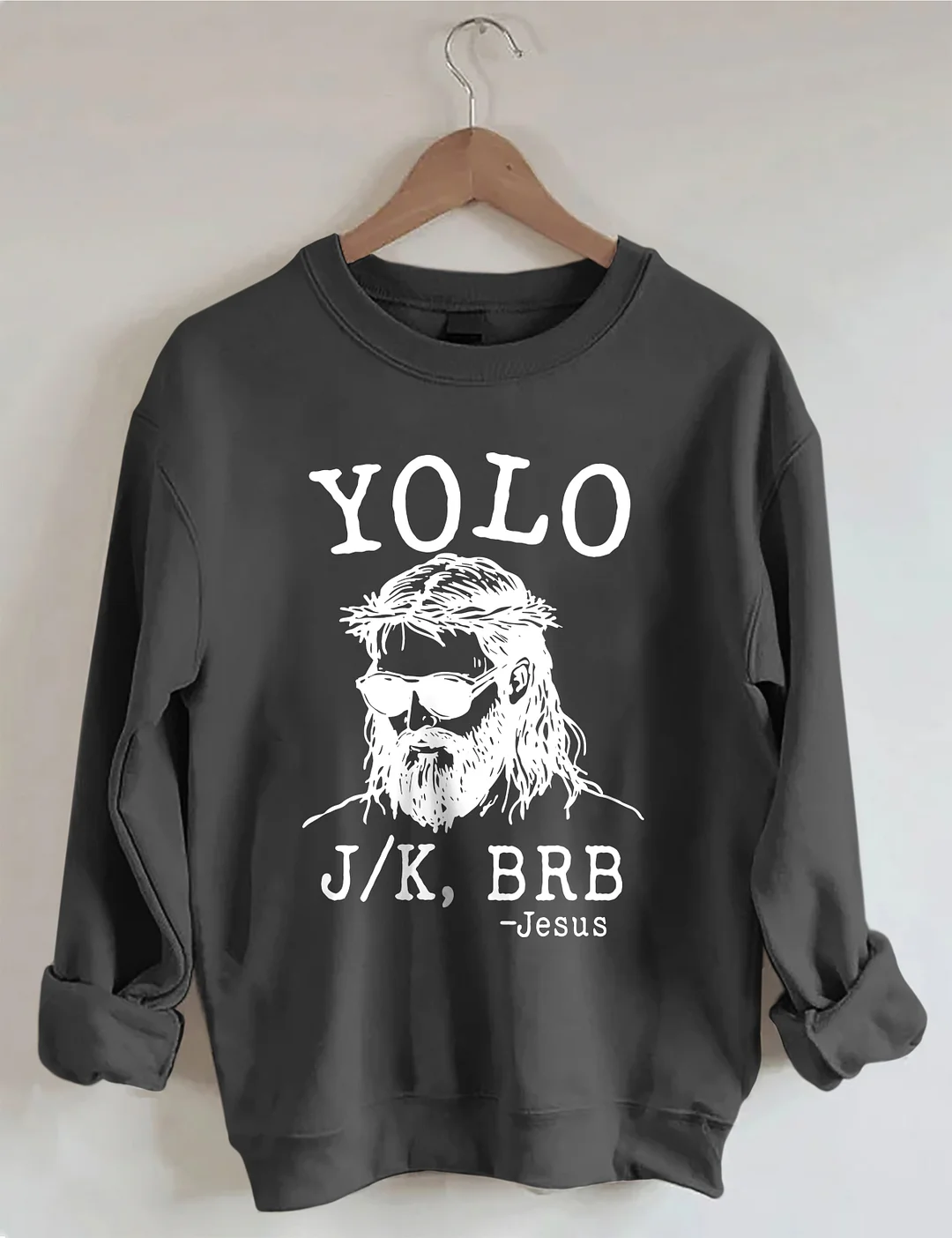 YOLO Jesus Sweatshirt